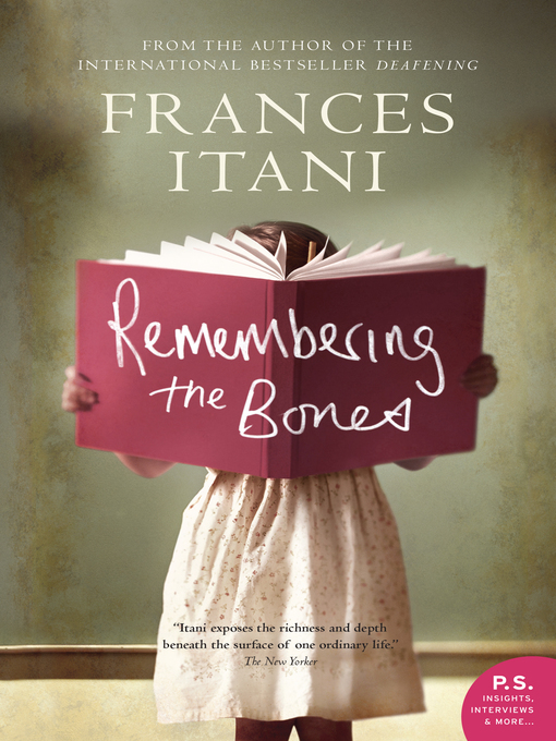 Title details for Remembering the Bones by Frances Itani - Wait list